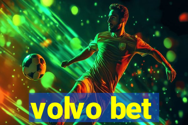 volvo bet